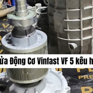 Sửa động cơ Vinfast VF 5 kêu hú chuyên nghiệp